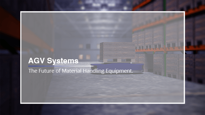 AGV Systems: A Proven way to solve your low productivity