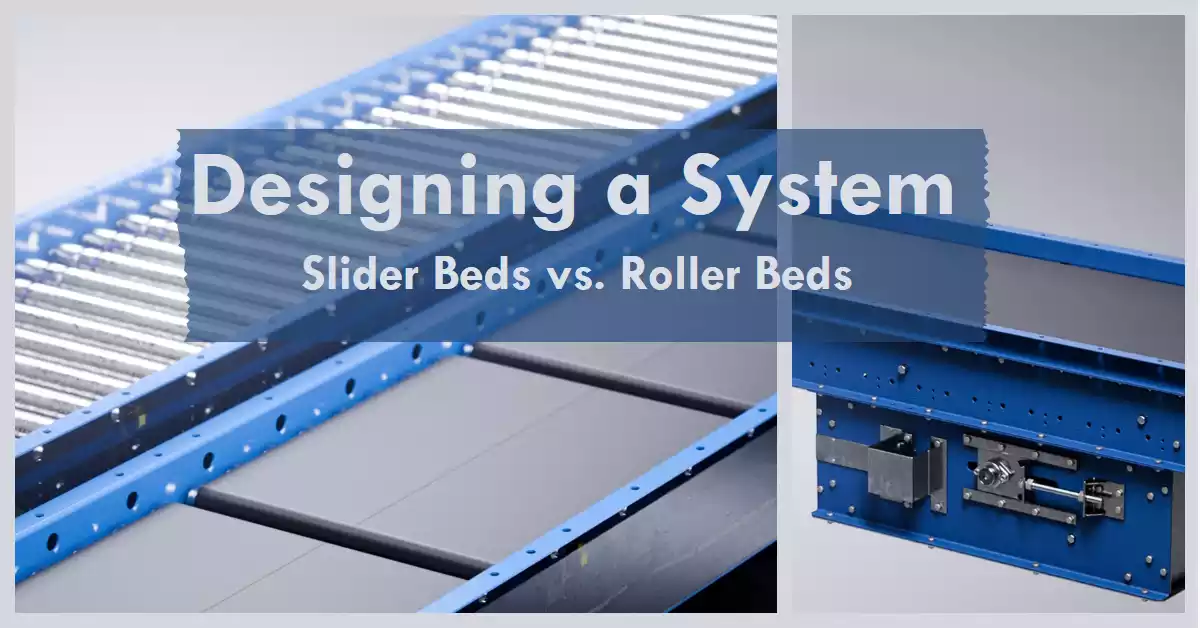 A dynamic composition featuring both a slider bed and various roller bed conveyors side by side. On one side, a slider bed conveyor system showcases precision in handling delicate items, while the other side highlights the diversity of roller bed configurations. The image emphasizes the choice between "Slider Bed" and "Roller Bed," encouraging businesses to consider factors like material type, weight, and shape when designing their conveyor systems.