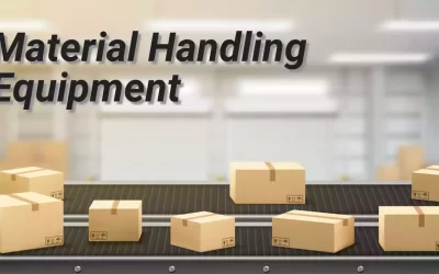 Material Handling Equipment – Defined and Simplified